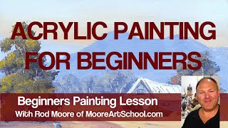 Acrylic Painting For Beginners MooreMethod [upl. by Alrich]