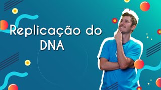 Replicação do DNA  Brasil Escola [upl. by Bergerac]