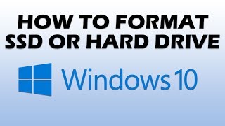 How to Format SSD or Hard Drive in Windows 10 [upl. by Eednarb]