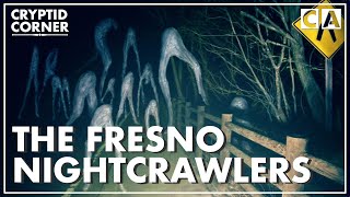 The Fresno Nightcrawlers  Cryptid Corner [upl. by Philbin543]