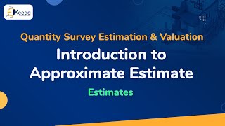 Introduction to Approximate Estimate  Estimates  Quantity Survey Estimation and Valuation [upl. by Antonio]