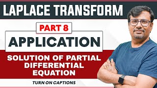 Laplace Transform  Application to Partial Differential Equations  GP [upl. by Hayne38]