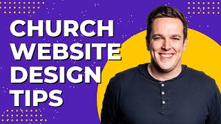 Church Website Design Tips [upl. by Harias]