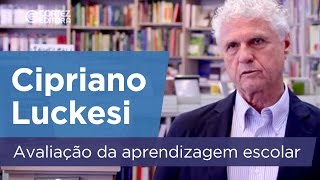 Cipriano Luckesi Avaliação da aprendizagem escolar  componente do ato pedagógico Cortez Editora [upl. by Ecirtaed661]