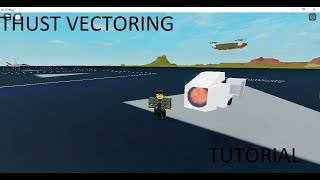 Plane Crazy Thrust Vectoring Tutorial [upl. by Yllaw]