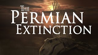 The Permian Extinction [upl. by Aerdnu]