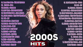 Pop Hits 2000s  Top 100 Popular Songs 2000s  Best Old Pop Songs Of All Time [upl. by Jedediah]