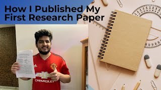 How to publish your First Research Paper Step by Step Explained [upl. by Analad]