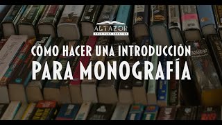 📔Cómo hacer una INTRODUCCIÓN 📚 Para una MONOGRAFÍA IB 📕 EXTENDED ESSAY [upl. by Jon]