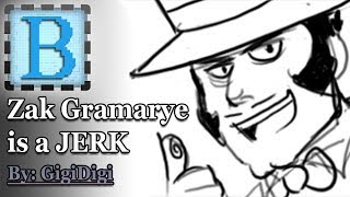 quotZak Gramarye is a Jerkquot  A comic by GigiDigi  BitB Cropped [upl. by Naerda]