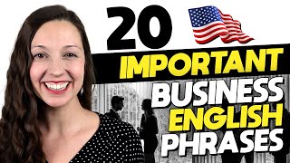 20 Important Business English Phrases [upl. by Sinnej]