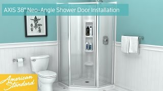 How to Install American Standard AXIS™ 38quot NeoAngle Shower Door [upl. by Aniram808]