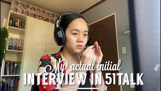 MY ACTUAL INITIAL INTERVIEW IN 51TALK  JashVlogging [upl. by Millhon951]