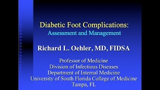 Update on Diabetic Foot Infections  Richard Oehler MD [upl. by Norm]