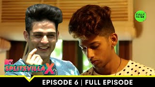 Friendship Takes A Backseat  MTV Splitsvilla 10  Episode 6 [upl. by Demetrius]