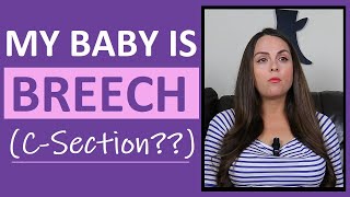 My Baby is Breech  Frank Breech Position CSection or ECV  Pregnancy Vlog [upl. by Reyna325]