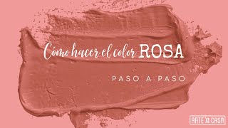 Cómo hacer el color rosa [upl. by Notneuq]