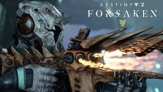 Destiny 2 Forsaken – New Weapons and Gear [upl. by Aisile373]