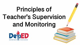 Principles of Teacher’s Supervision and Monitoring [upl. by Booth]