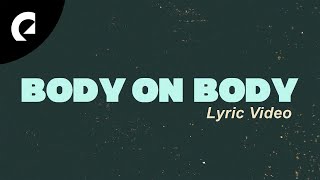 Basixx feat Emmi  Body on Body Official Lyric Video [upl. by Reahard65]