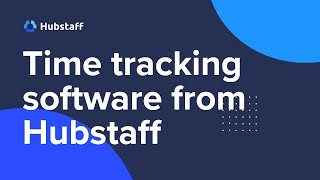 Time Tracking Software from Hubstaff [upl. by Reinhard892]