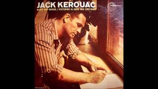 Jack Kerouac  Blues and Haikus [upl. by Andromeda]