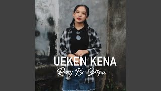 Ueken Kena [upl. by Ire]