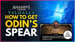 Assassins Creed Valhalla  How To Get Odins Legendary Spear Gungnir Location Guide [upl. by Leumek]