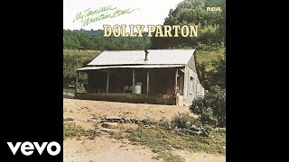 Dolly Parton  My Tennessee Mountain Home Official Audio [upl. by Annahvas52]