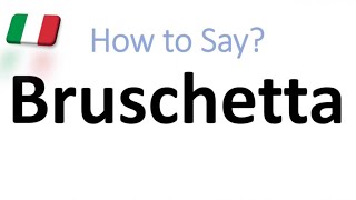 How to Pronounce Bruschetta CORRECTLY And WHY [upl. by Drescher]