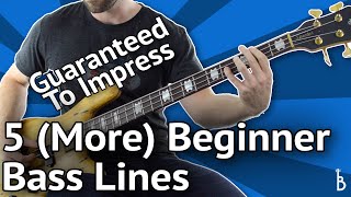 5 MORE Beginner Bass Lines  Guaranteed To Impress With Tabs On Screen [upl. by Jones553]