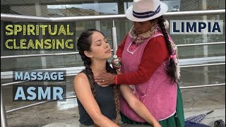 ASMR Relaxing Massage with Spiritual Cleansing by Doña Rosalia Limpia Espiritual in Ecuador [upl. by Ahsieit738]