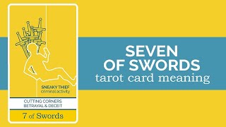 The Seven of Swords Tarot Card [upl. by Kopaz]