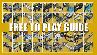 All Free To Play Exotic Weapons And How To Get Them  Destiny 2 New Light And Free To Play Guide [upl. by Crim]