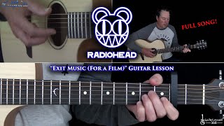 Exit Music For a Film Guitar Lesson  Radiohead [upl. by Odnam]