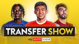 Paqueta UPDATE Chelsea amp Liverpool signings  The Transfer Show [upl. by Wilterdink764]