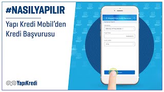 NasılYapılır Yapı Kredi Mobil’den Kredi Başvurusu [upl. by Kasey819]