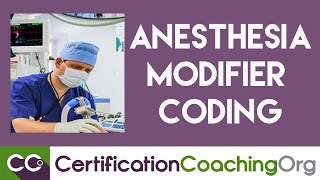 When to Use Anesthesia Modifier Coding [upl. by Dracir]