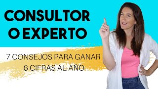 Cómo ser CONSULTOR o EXPERTO con éxito 7 consejos [upl. by Sunny]