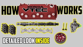 How VTEC Works  Detailed Disassembly [upl. by Eedahs]