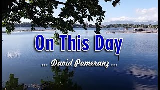 On This Day  David Pomeranz KARAOKE VERSION [upl. by Victor206]