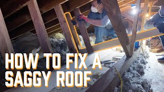 How To Fix A Saggy Roof [upl. by Maffa966]