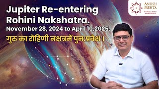 Jupiter Reentering Rohini Nakshatra  Ashish Mehta [upl. by Sokil]