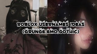 ROBLOX  Roblox Grungeemogothic usernames ideas [upl. by Aimerej879]