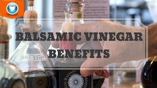 7 Balsamic Vinegar Health Benefits   2 Recipes [upl. by Denney]