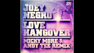 Joey Negro  Love Hangover Micky More amp Andy Tee Classic Disco Blend [upl. by Atile831]