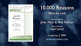 10000 Reasons Bless the Lord  arr Lloyd Larson [upl. by Milly]