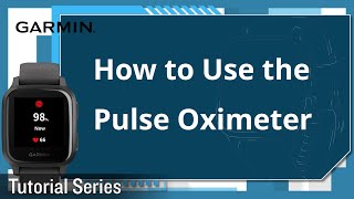 Tutorial  Venu Sq How to Use the Pulse Oximeter [upl. by Luane]