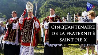 La Fraternité Saint Pie X fête ses 50 ans  Terres de Mission n°185  TVL [upl. by Aohk]