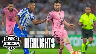 Monterrey vs Inter Miami CF Highlights  FOX Soccer [upl. by Komara404]